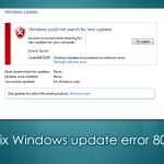 How to fix windows update error 80072efe