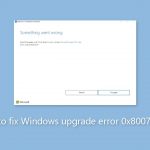 How to fix windows upgrade error 0x8007007f