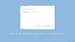 How to fix windows upgrade error 0x8007007f