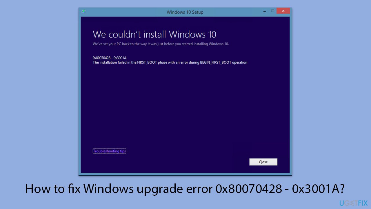 How to fix windows upgrade error 0x80070428 0x3001a copy