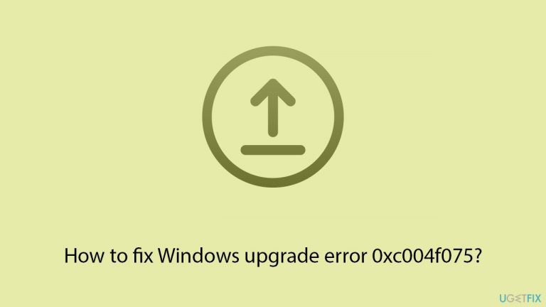 How to fix Windows upgrade error 0xc004f075?