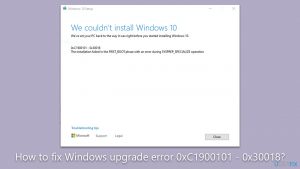 How to fix windows upgrade error 0xc1900101 0x30018