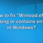 How to fix winload efi is missing or contains errors in windows