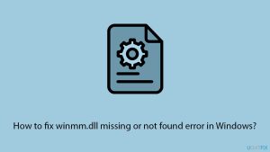 How to fix winmm dll missing or not found error in windows copy