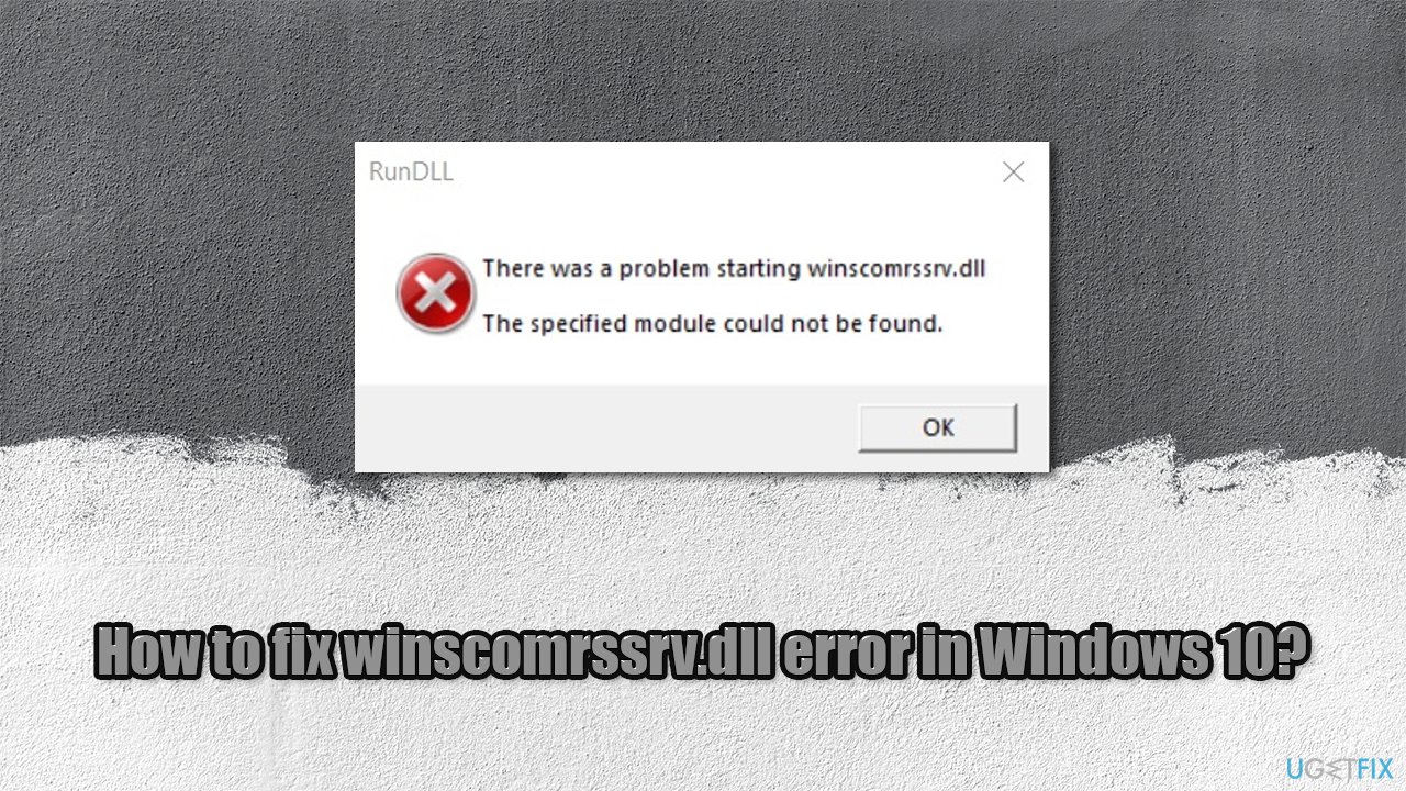 How to fix winscomrssrv.dll error in Windows 10?