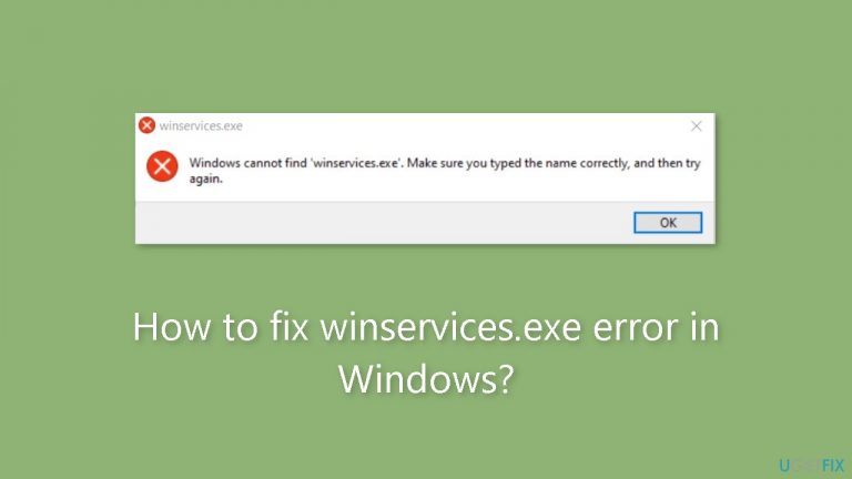How to fix winservices.exe error in Windows