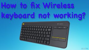 How to fix wireless keyboard not working