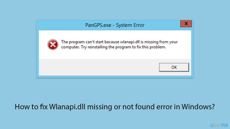 How to fix Wlanapi.dll missing or not found error in Windows?