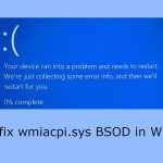 How to fix wmiacpi sys bsod in windows