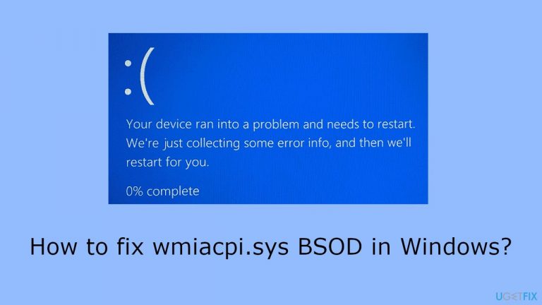How to fix wmiacpi.sys BSOD in Windows