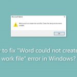 How to fix word could not create the work file error in windows