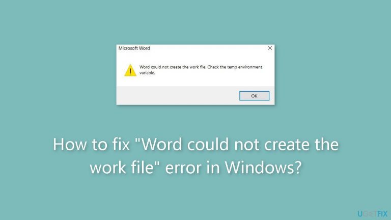 How to fix Word could not create the work file error in Windows
