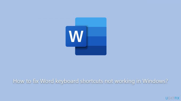 How to fix Word keyboard shortcuts not working in Windows?