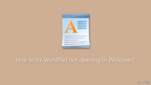 How to fix wordpad not opening in windows