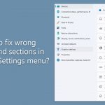 How to fix wrong names and sections in windows settings menu
