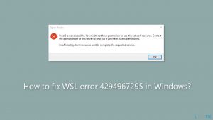 How to fix WSL error 4294967295 in Windows?