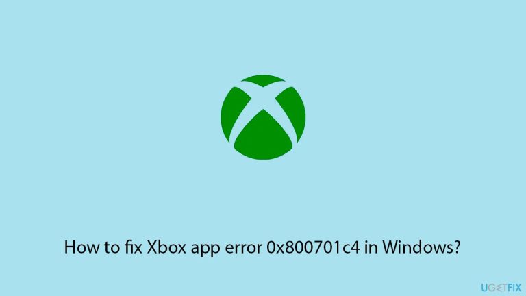 How to fix Xbox app error 0x800701c4 in Windows?