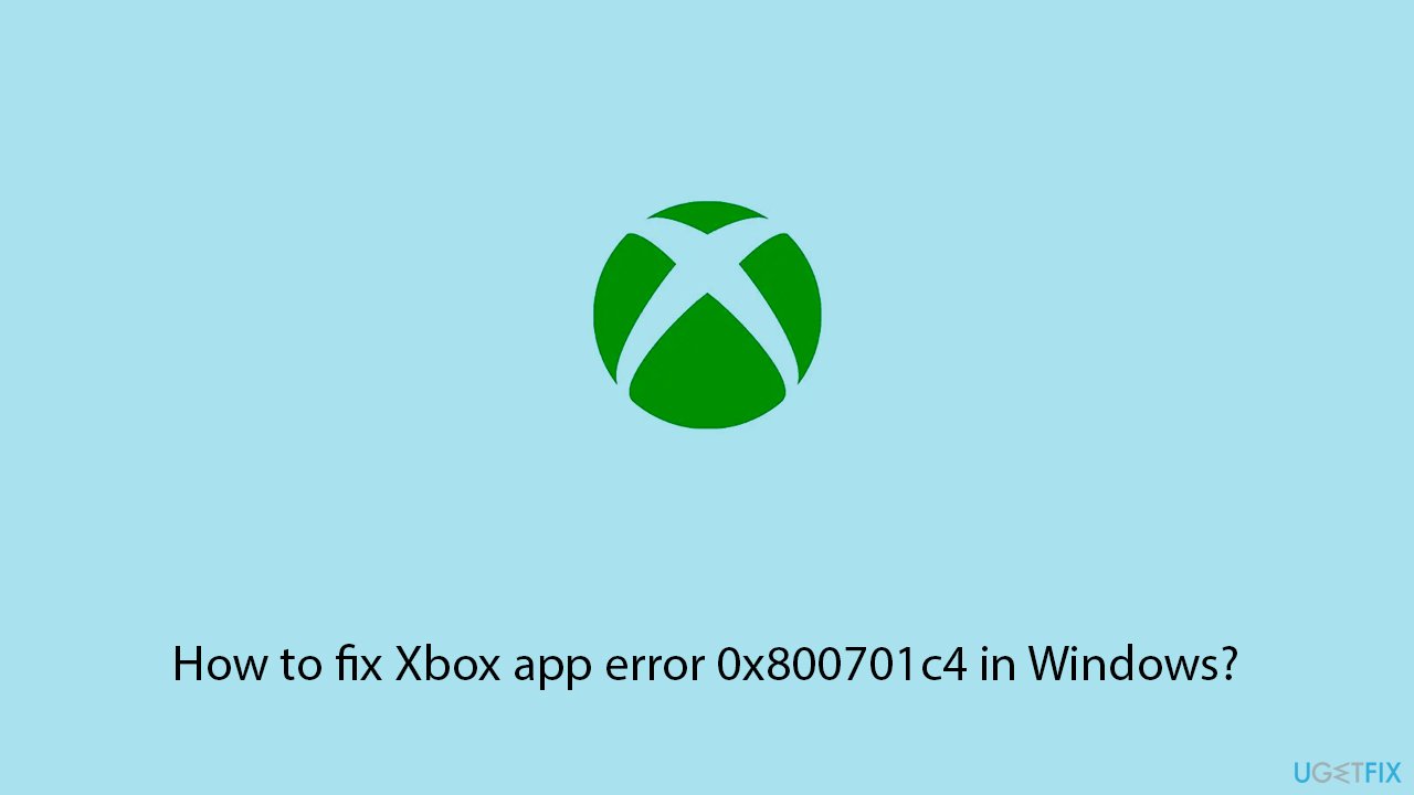 How to fix xbox app error 0x800701c4 in windows copy How to fix xbox app error 0x800701c4 in windows copy