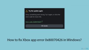 How to fix xbox app error 0x80070426 in windows copy