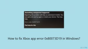 How to fix xbox app error 0x80073d19 in windows