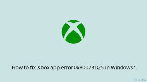 How to fix xbox app error 0x80073d25 in windows copy