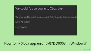 How to fix xbox app error 0x87dd0003 in windows