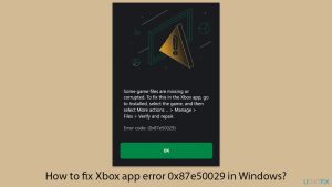 How to fix xbox app error 0x87e50029 in windows copy