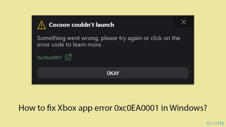 How to fix Xbox app error 0xc0EA0001 in Windows?