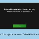 How to fix xbox app error code 0x80070015 in windows