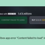 How to fix xbox app error content failed to load in windows copy