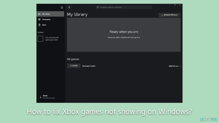How to fix Xbox games not showing on Windows?