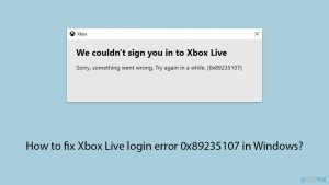 How to fix xbox live login error 0x89235107 in windows copy