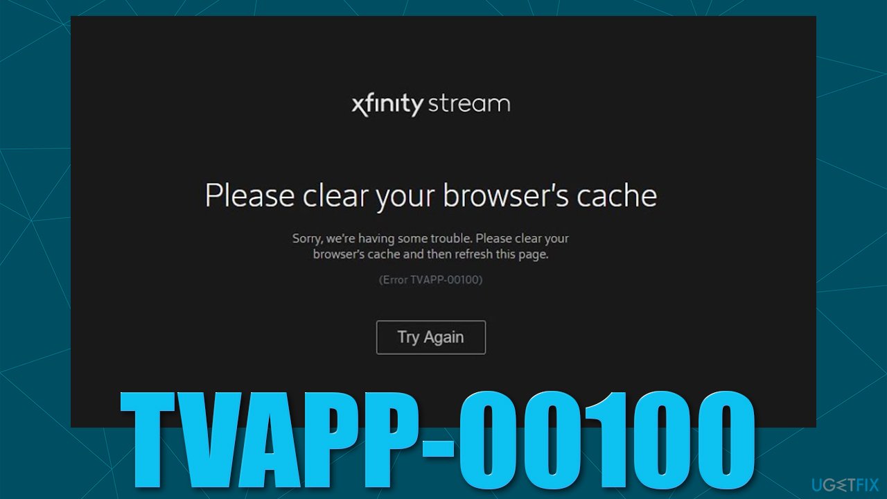 How to fix Xfinity error TVAPP-00100?