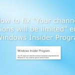 How to fix your channel options will be limited error in windows insider program