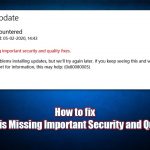 How to fix your device is missing important security and quality fixes
