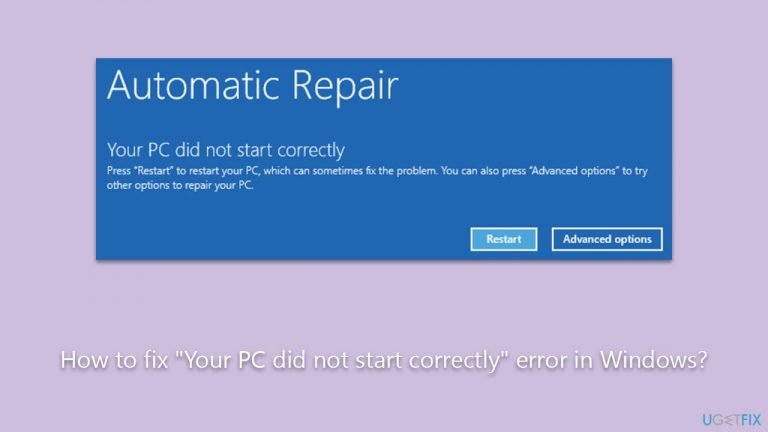 How to fix “Your PC did not start correctly” error in Windows?