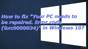 How to fix your pc needs to be repaired error code 0xc0000034 in windows