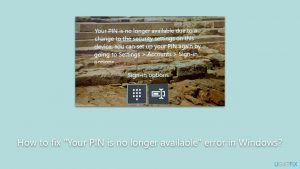 How to fix your pin is no longer available error in windows