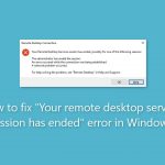 How to fix your remote desktop services session has ended error in windows