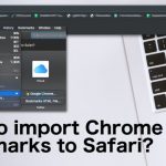 How to import chrome bookmarks to safari