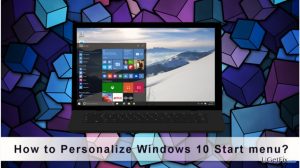 How to personalize windows 10 start menu