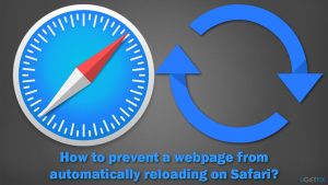 How to prevent a webpage from automatically reloading on safari