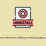 How to prevent others from adding or removing apps on windows copy