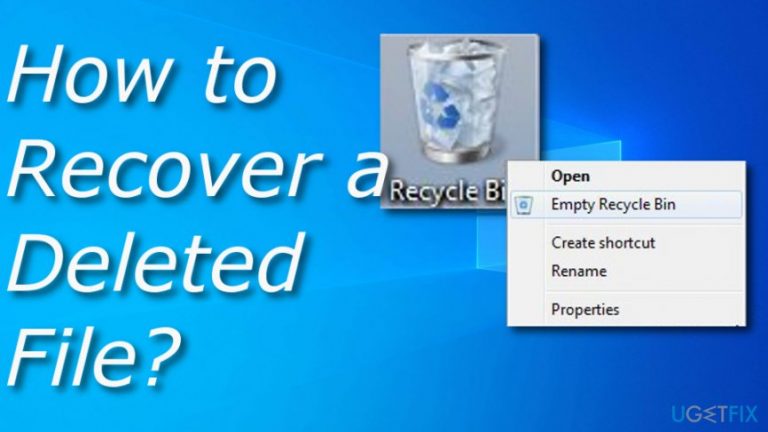 How to Recover a Deleted File?