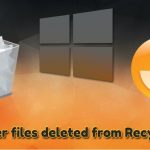 How to recover files deleted from recycle bin