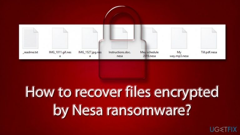 How to recover files encrypted by Nesa ransomware?