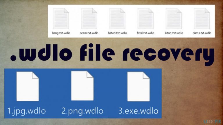 How to recover Wdlo ransomware files?