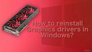 How to reinstall graphics drivers in windows