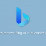 How to remove bing ai in microsoft edge