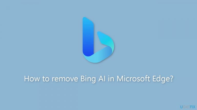How to remove Bing AI in Microsoft Edge?